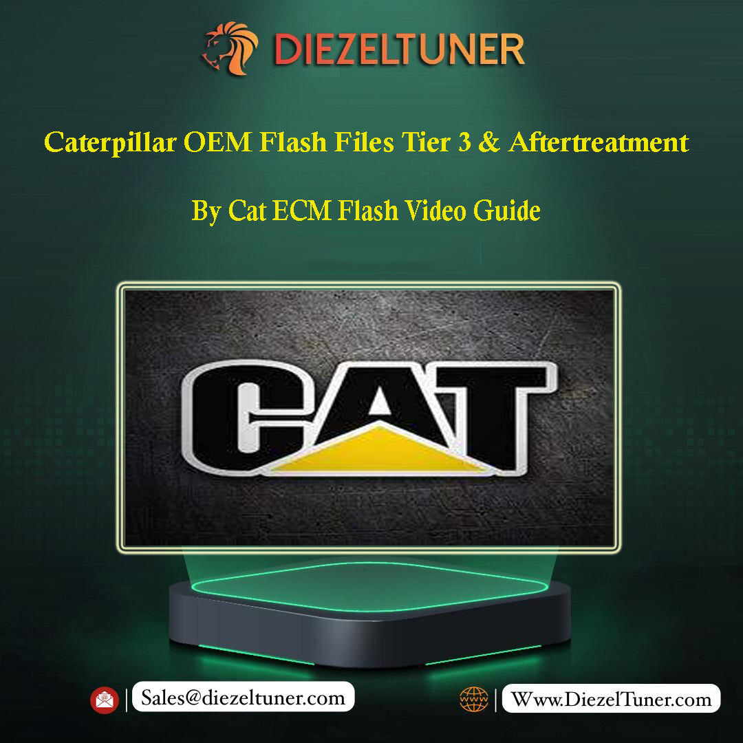 Caterpillar OEM Flash Files Tier 3 & Aftertreatment + Cat ECM Flash Video Guide
