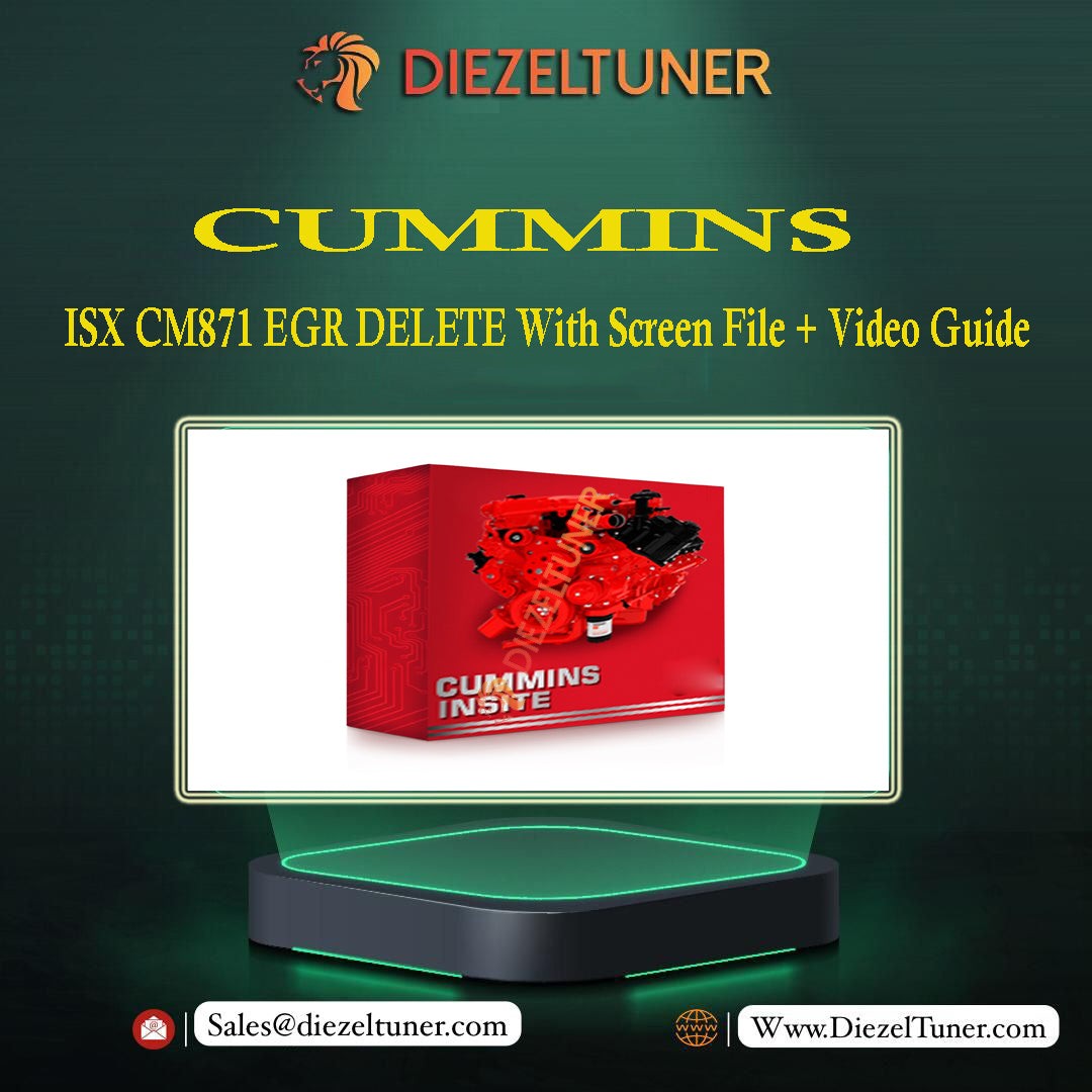 CUMMINS ISX CM871 EGR DELETE With Screen File + Video Guide - Diezeltuner Shop 