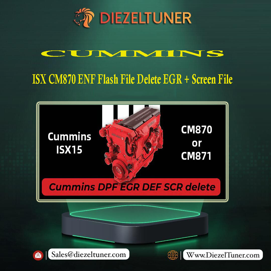 Tipper Screen. File CUMMlNS ISX CM870 ENF Flash File Delete EGR + Screen - Diezeltuner