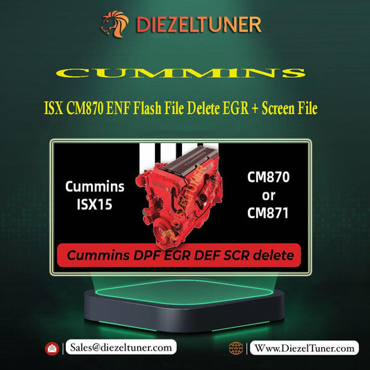 CUMMlNS ISX CM870 ENF Flash File Delete EGR + Screen File - Diezeltuner Shop 
